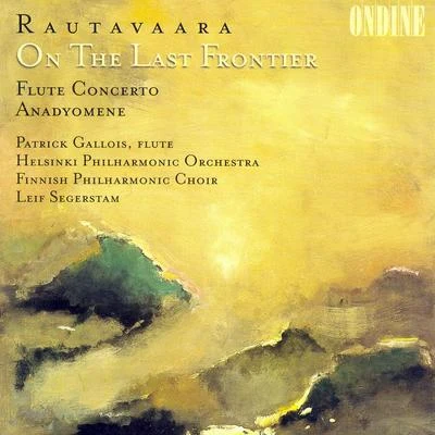 RA UT Ava阿RA: o NT和last frontier, flute concerto Ana的喲麼呢 專輯 Helsinki Philharmonic Orchestra