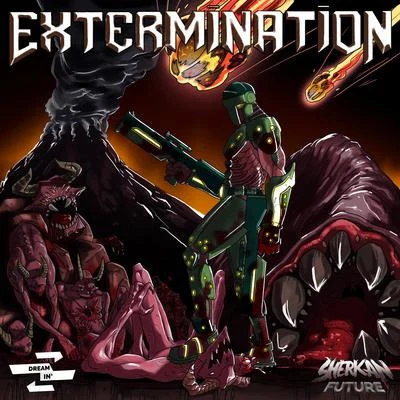 Extermination 专辑 Sherkan Future/High Zombie/BAINBRIDGE/Quintino & Blasterjaxx