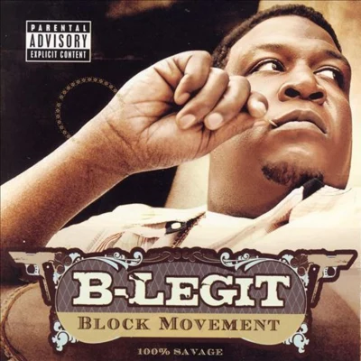 Block Movement 專輯 B-Legit