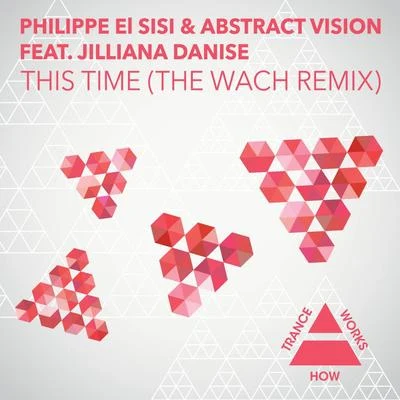 This Time (Wach Remix) 專輯 Philippe El Sisi