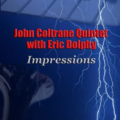 Impressions 專輯 Paul Quinichette/John Coltrane Quintet