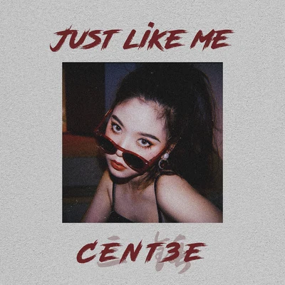 Just like me 专辑 cent3e三锤