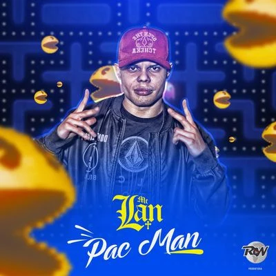 Pac Man 專輯 MC Lan