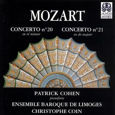 Mozart: Concertos pour piano Nos. 20 & 21 专辑 Chantres De La Chapelle/Ensemble Baroque De Limoges/Christophe Coin