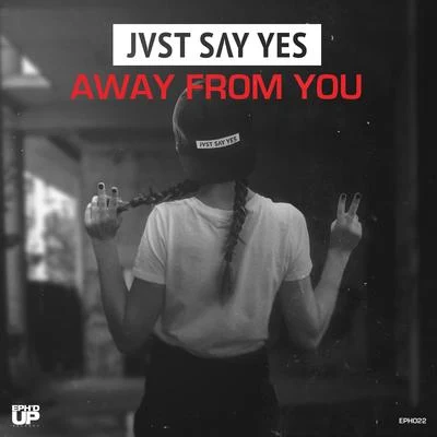 Away From You 專輯 JVST SAY YES/Henry Fong