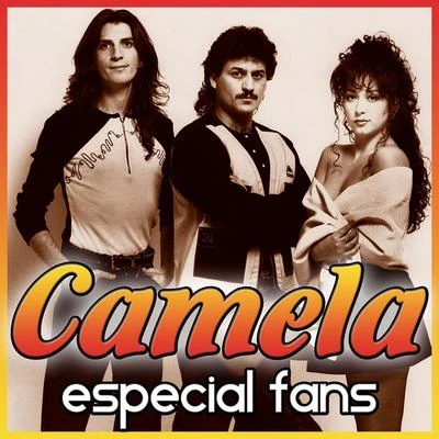 Camela. Especial Fans - EP 專輯 Camela