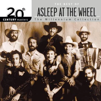 20th Century Masters: The Millennium Collection: Best Of Asleep At The Wheel 專輯 Asleep At The Wheel