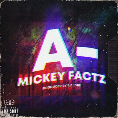 A- 专辑 Mickey Factz