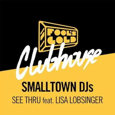 See Thru 專輯 Smalltown DJs