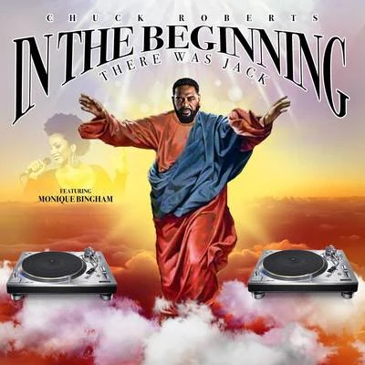 In The Beginning (There Was Jack) 專輯 Chuck Roberts