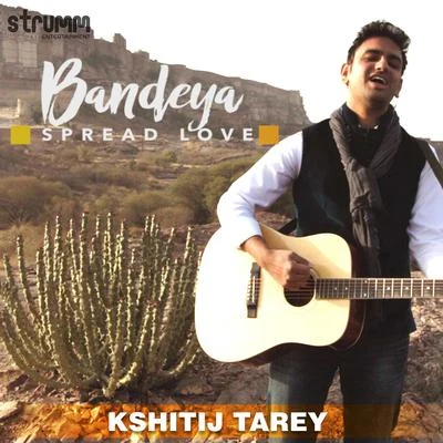 Bandeya - Single 專輯 Tarun Sagar/Gaurav Gupta/Mani Mahadevan/Hrishikesh Kamerkar/Raman Mahadevan