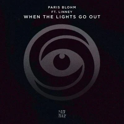 When The Lights Go Out (feat. Linney) 專輯 Paris Blohm