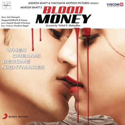 Jeet Gannguli Blood Money (Original Motion Picture Soundtrack)