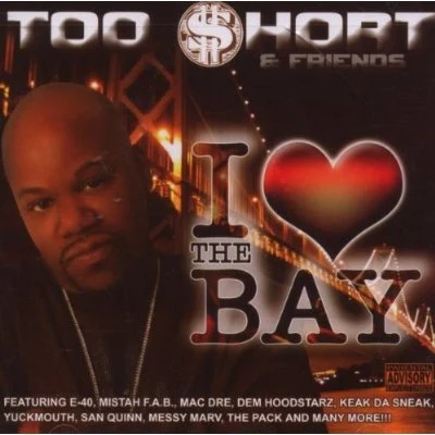 I Love the Bay 專輯 Too Short