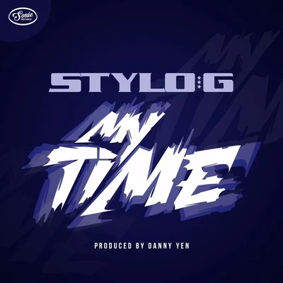 My Time 專輯 Stylo G/The FaNaTiX