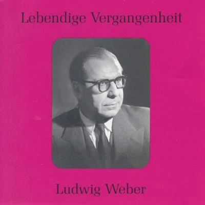 Lebendige Vergangenheit - Ludwig Weber 專輯 Issay Dobrowen/Ludwig Weber/Philharmonic Orchestra London