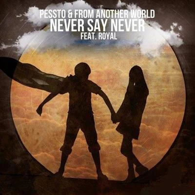 Never Say Never 專輯 Pessto