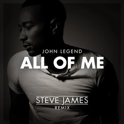 All of Me (Steve James Remix) 专辑 Steve James/RKCB