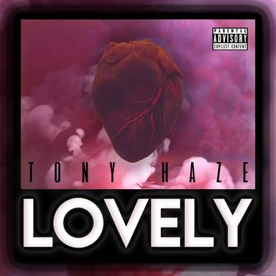 Lovely 專輯 Shaka Black/Tony Haze