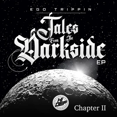 Tales of the Darkside Chapter II 專輯 Ego Trippin/Sub Zero