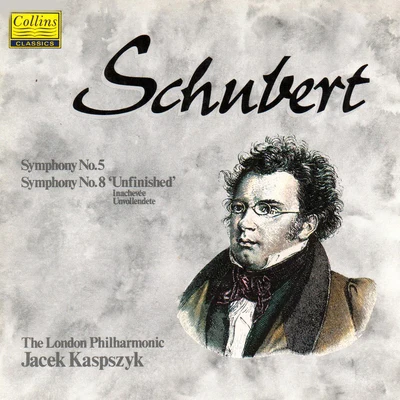 Schubert: Symphony No. 5 & Symphony No. 8 Unfinished 專輯 Jacek Kaspszyk/Karol Szymanowski