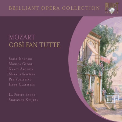 Mozart: Così fan tutte, K. 588 專輯 German Chamber Choir/Ulrika Stromstedt/Eleonore Marguerre/Markus Schäfer