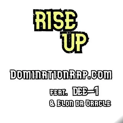 Rise Up (feat. Dee-1 & Elon da Oracle) 專輯 Dee-1