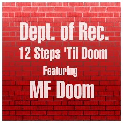 MF DOOM 12 Steps til Doom (feat. Mf Doom)