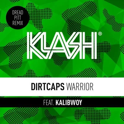 Warrior (Dread Pitt Remix) 專輯 Dirtcaps