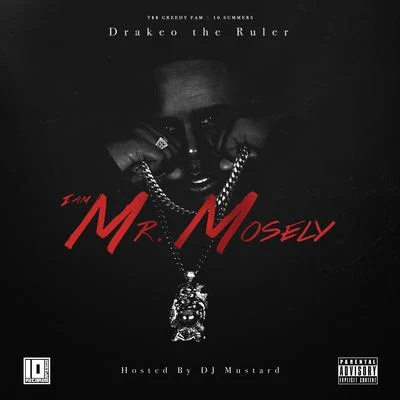 I Am Mr. Mosely 专辑 JoogSzn/Drakeo The Ruler