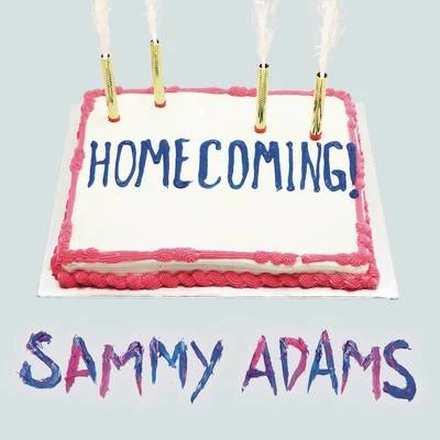 Homecoming 專輯 Sammy Adams/Alec Chambers