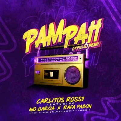 Pam Pah Remix 專輯 Carlitos Rossy