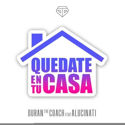 Quedate En Tu Casa 專輯 Duran The Coach/Papi Wilo/Franco El Gorilla