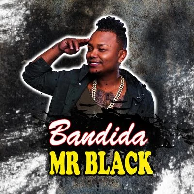 Bandida 专辑 Mr Black El Presidente