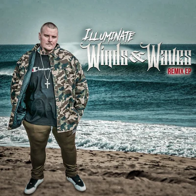 Winds Waves Remixes 专辑 Illuminate/Jay Cabassa