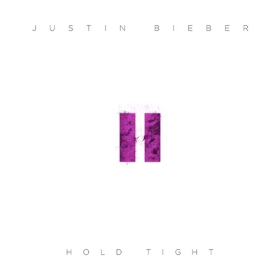 Hold Tight 專輯 Justin Bieber/Ellie Goulding/Maroon 5/SZA