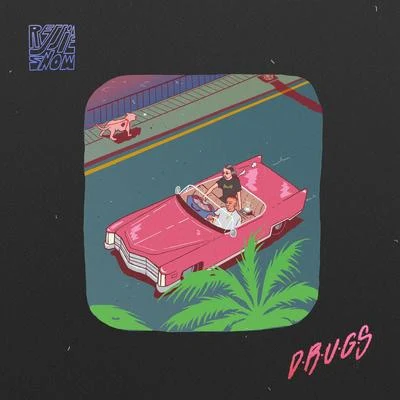 D.R.U.G.S. 專輯 Rejjie Snow