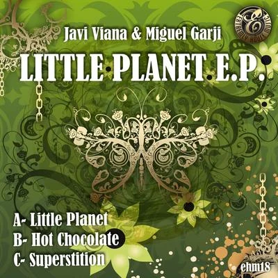 Little Planet E.P. 专辑 Miguel Garji/Dany Cohiba/Jose Maria Ramon/Ivan Garci/Javi Viana