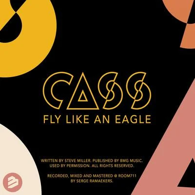 Fly Like an Eagle 專輯 Cass/HXLY KXSS/Elisabeth Harder/Wyld