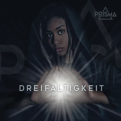 Dreifaltigkeit 專輯 Prisma/Maone/BVRNT