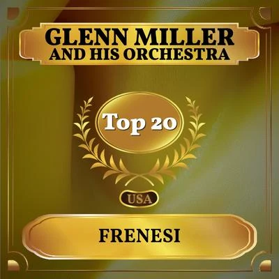 Frenesi (Billboard Hot 100 - No 18) 专辑 Orquesta Cuerdas Y Metales/Andre Kostelanetz Y Su Orquesta/Johnny Days Orchestra/Guitarras Mágicas/Lucien Pariseau