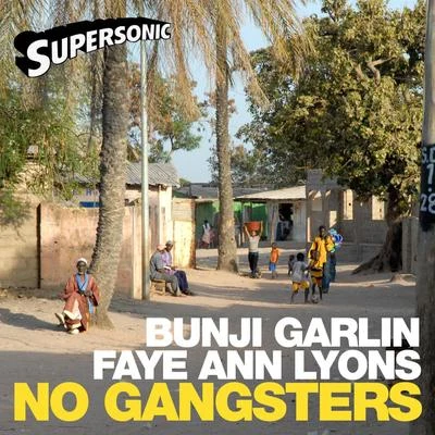 No Gangsters 專輯 Bunji Garlin/Fay-Ann Lyons