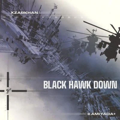 Xzarkhan Black Hawk Down