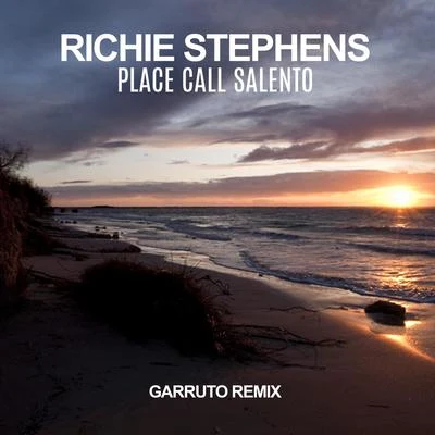 Place Call Salento (Garruto Remix) 專輯 Richie Stephens/Marcia Griffiths