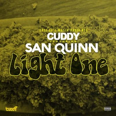 Light One (feat. San Quinn) 专辑 Cuddy