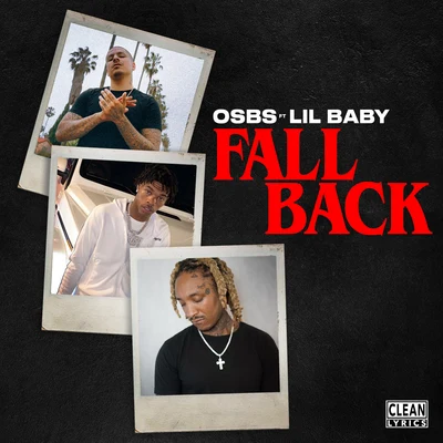 Fall Back (feat. ‎Lil Baby) 专辑 Feezy/OSBS