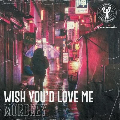 Wish You&#x27;d Love Me 专辑 Mordkey/Mastrovita