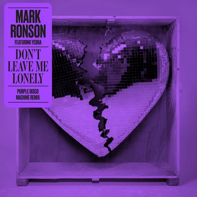 Dont Leave Me Lonely (Purple Disco Machine Remix) 專輯 Piano Music Masters/Mark Ronson/Bruno Mars/Jeff Bhasker