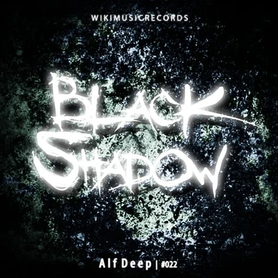 Black Shadow 專輯 Chëss/Alf Deep/Danny Better/Roger Slato/Rosie Lombardi