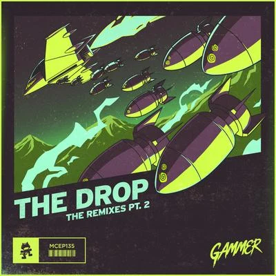 THE DROP (Remixes Pt. 2) 專輯 Gammer